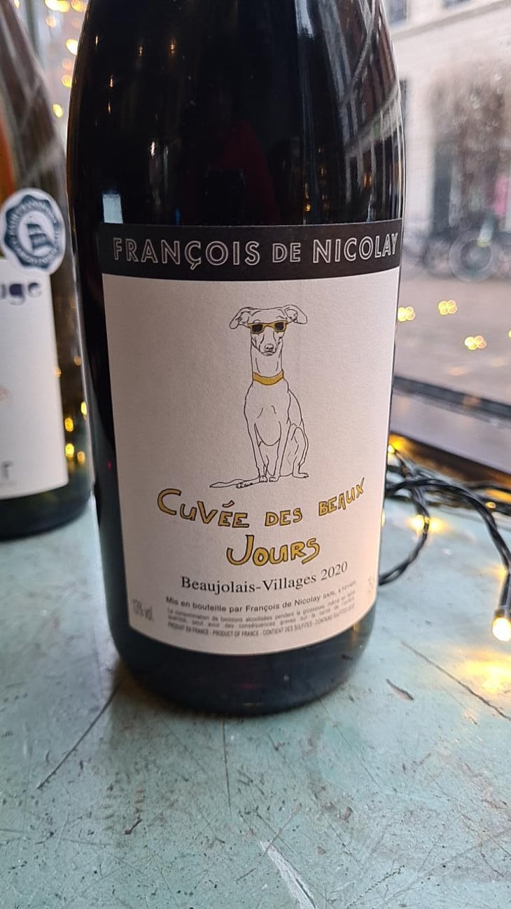 Beaujolais "Cuvée des Beaux Jours" - Maison François de Nicolay - François de Nicolay 