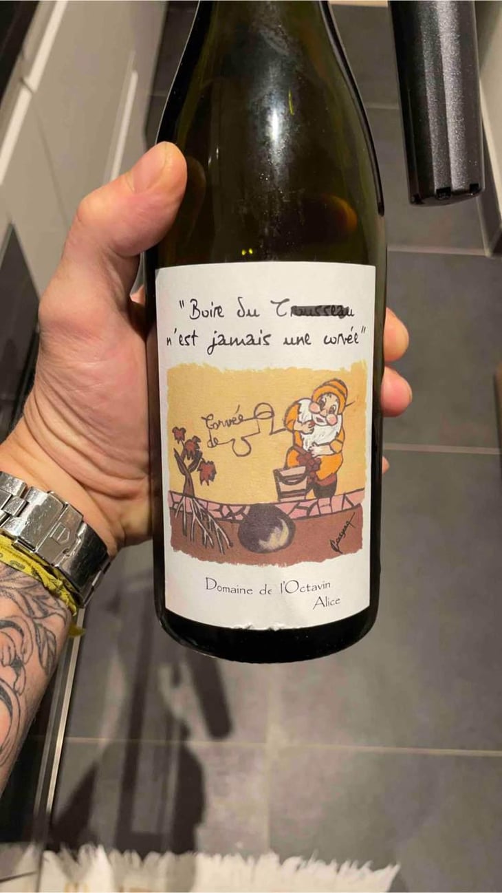 Boire Du Boire du Trou-trou N'Est Jamais Une Corvée - Domaine de l'Octavin - Alice Bouvot 