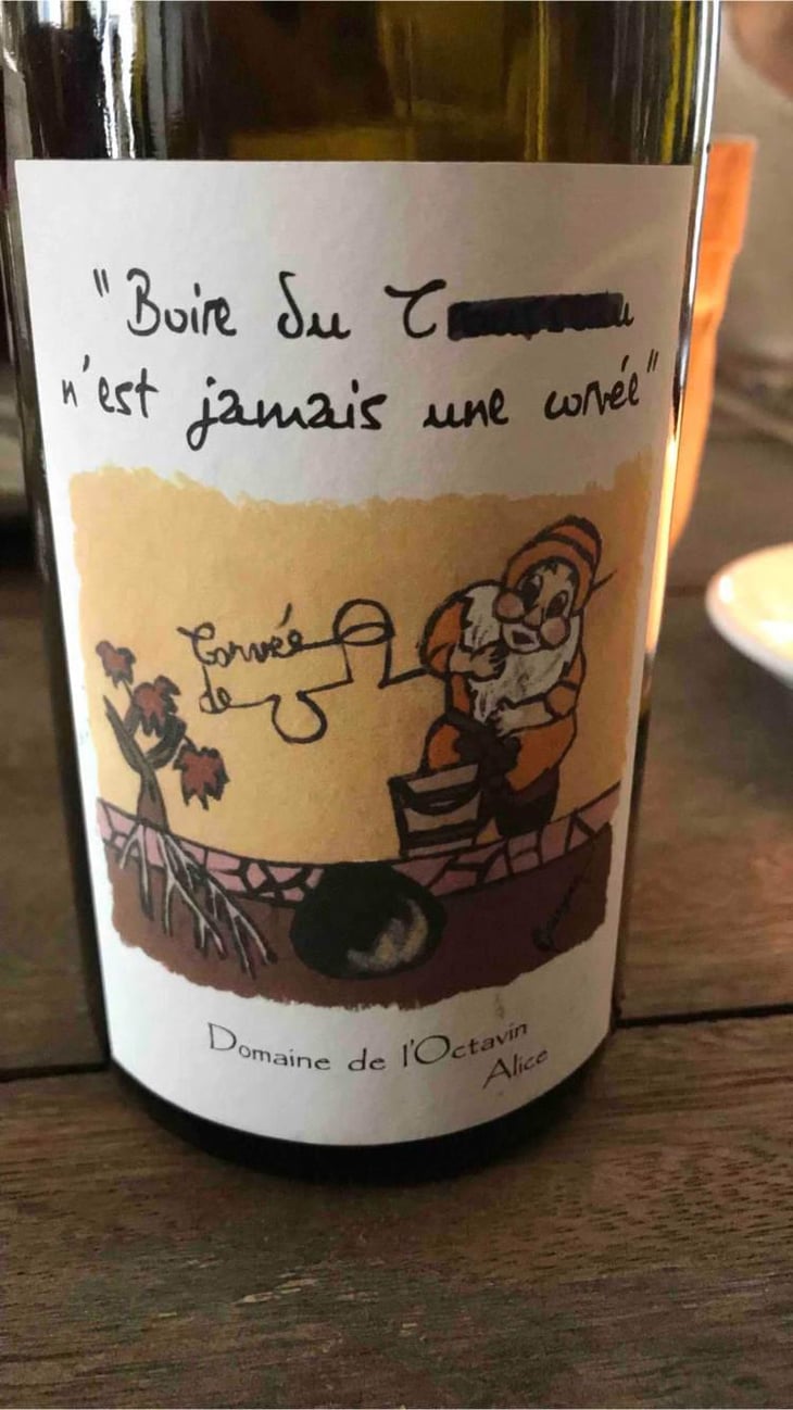 Boire Du Boire du Trou-trou N'Est Jamais Une Corvée - Domaine de l'Octavin - Alice Bouvot 