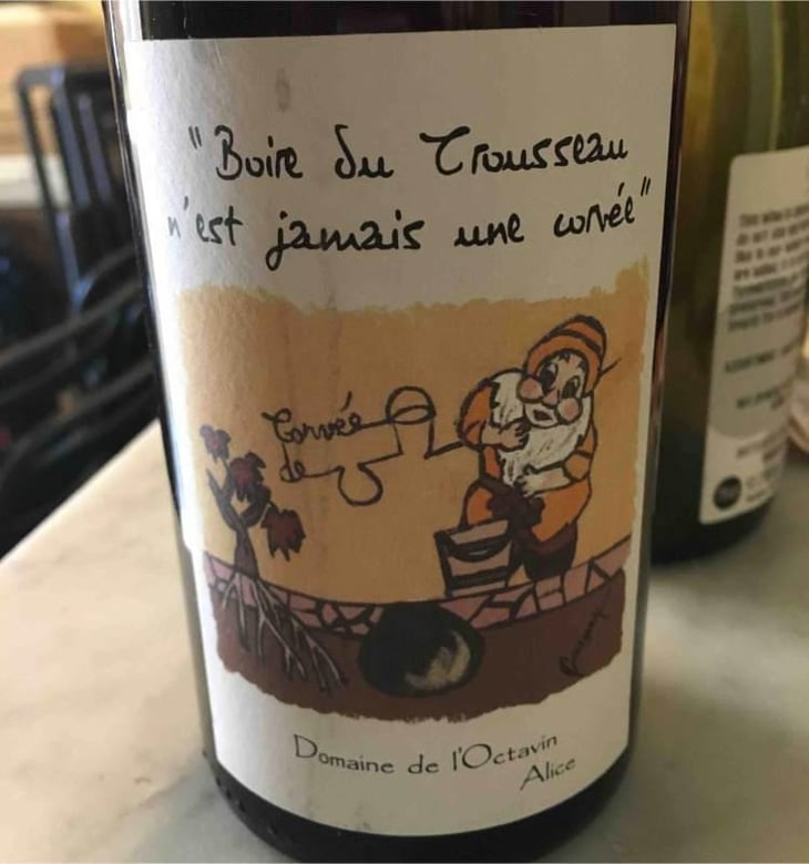 Boire Du Boire du Trou-trou N'Est Jamais Une Corvée - Domaine de l'Octavin - Alice Bouvot 