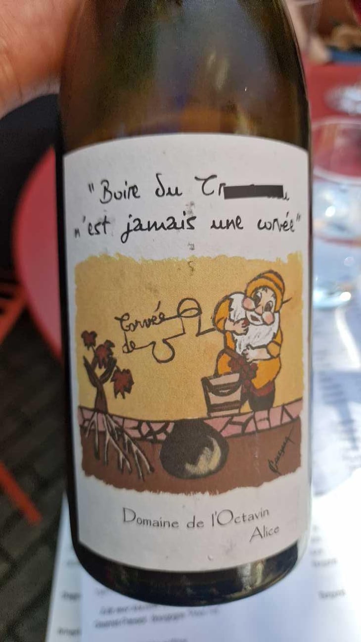 Boire Du Boire du Trou-trou N'Est Jamais Une Corvée - Domaine de l'Octavin - Alice Bouvot 