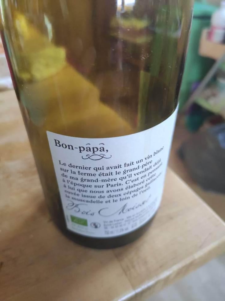 Bon-Papa - Domaine Ferme Bois Moisset - Sylvie & Philippe Maffre 