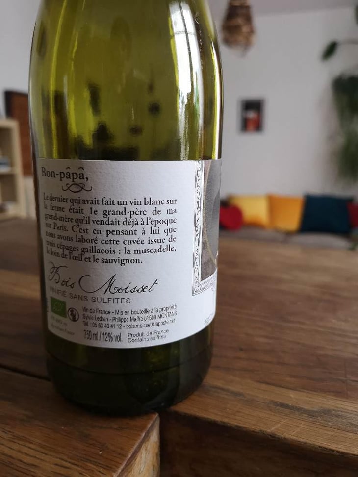 Bon-Papa - Domaine Ferme Bois Moisset - Sylvie & Philippe Maffre 