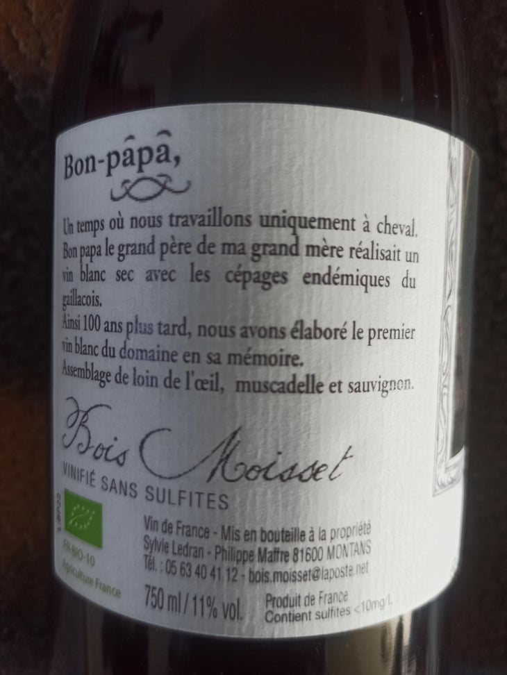 Bon-Papa - Domaine Ferme Bois Moisset - Sylvie & Philippe Maffre 