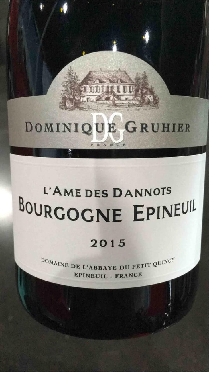 Bourgogne EPINEUIL L’âme Des Dannots - Domaine Dominique Gruhier - Dominique Gruhier 