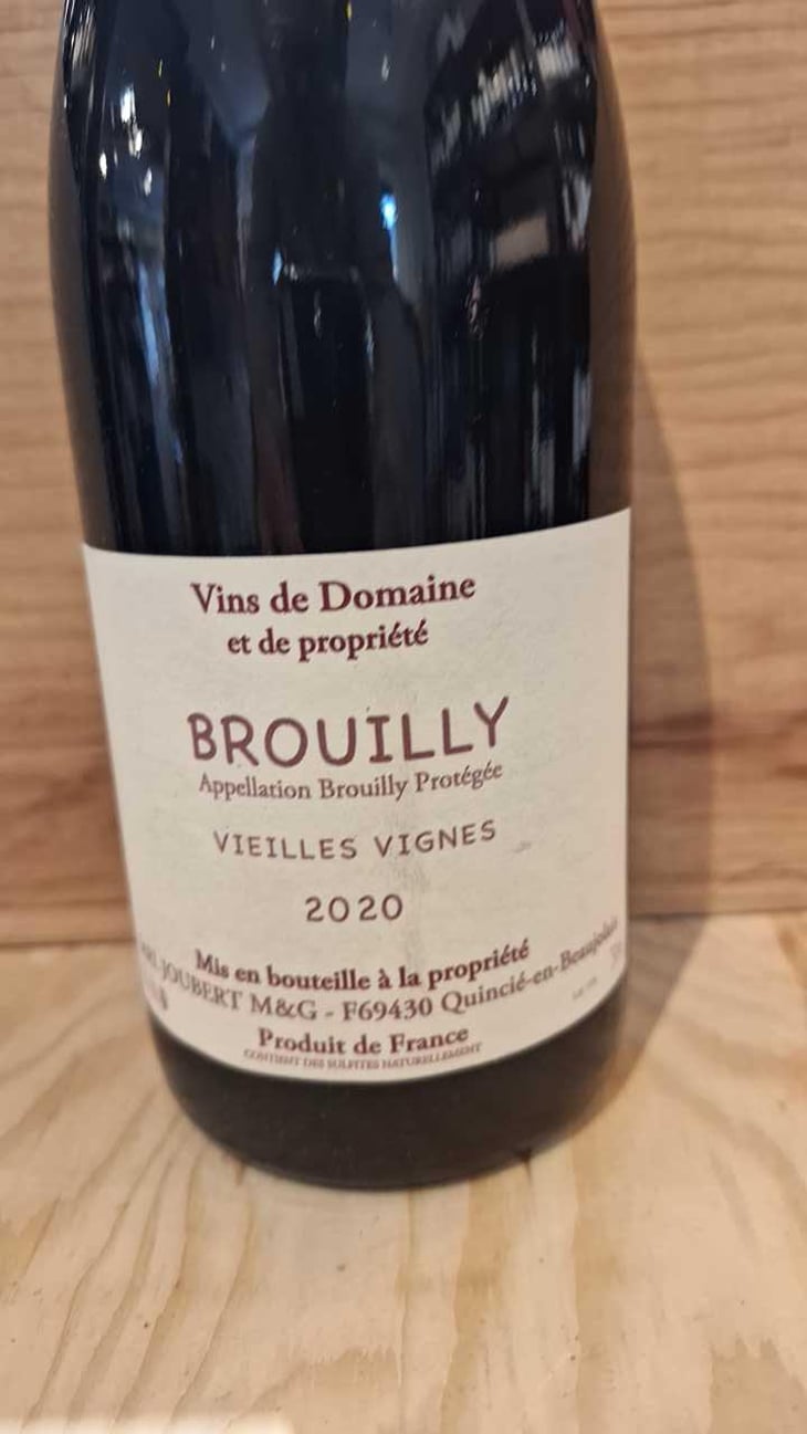 Brouilly Vieilles Vignes - Domaine Marcel Joubert - Carine Joubert 
