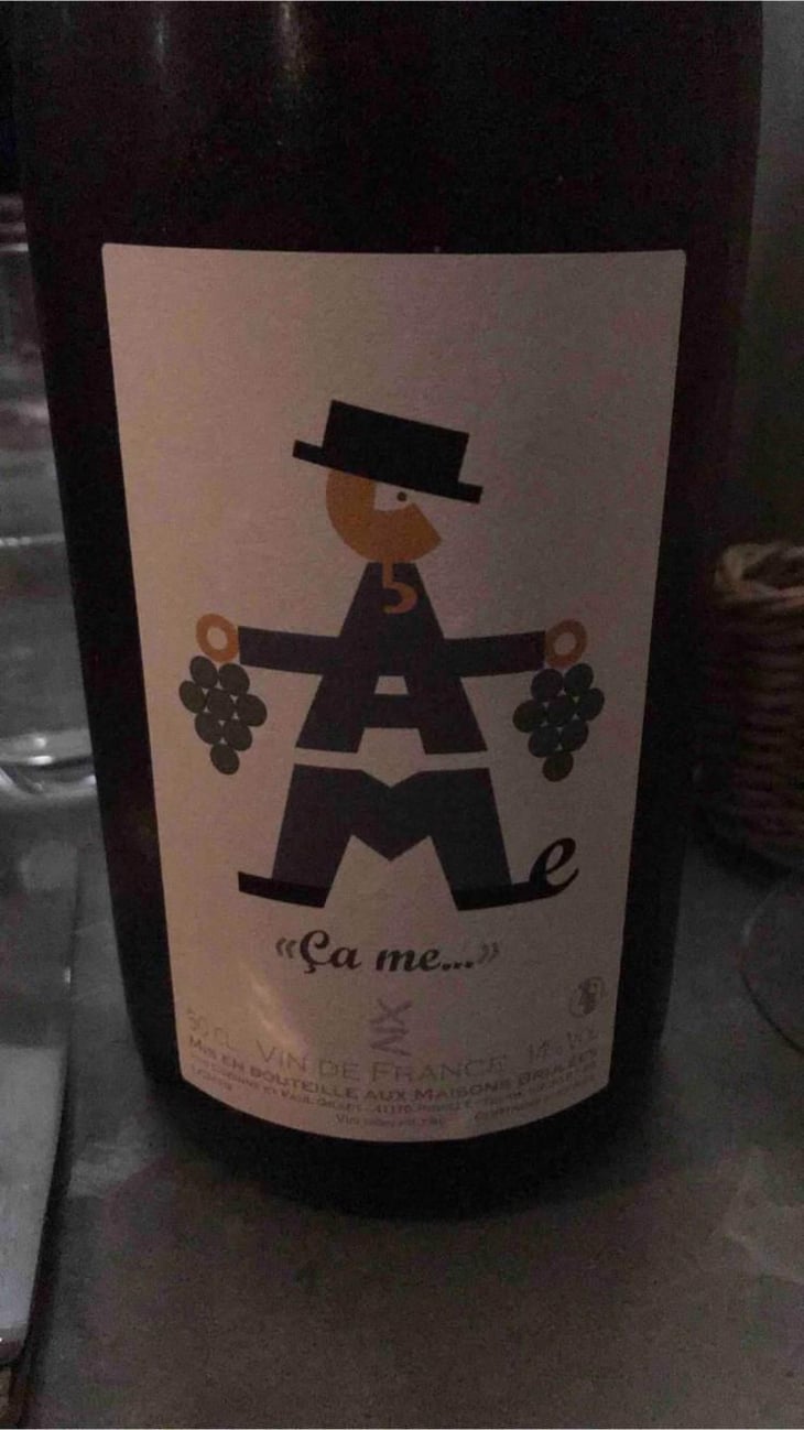 "Ça me..." - Domaine des Maisons Brûlées - Corinne & Paul Gillet 