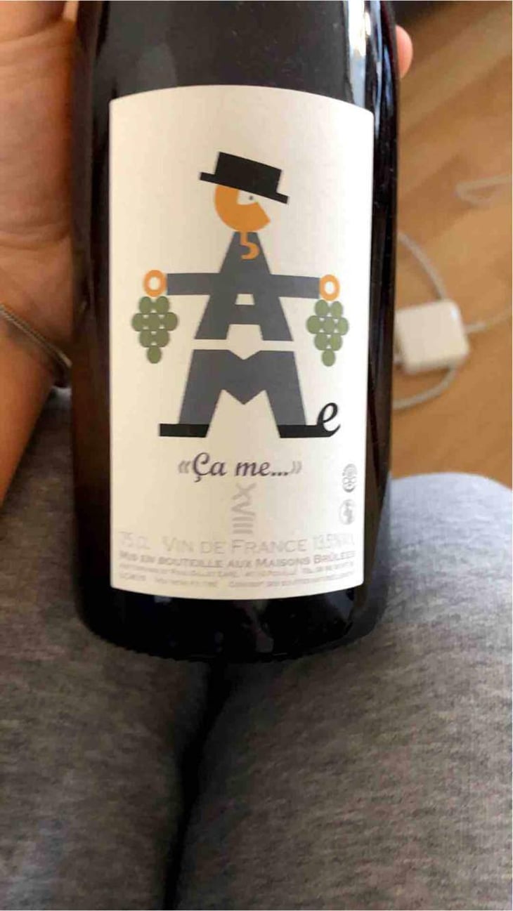 "Ça me..." - Domaine des Maisons Brûlées - Corinne & Paul Gillet 