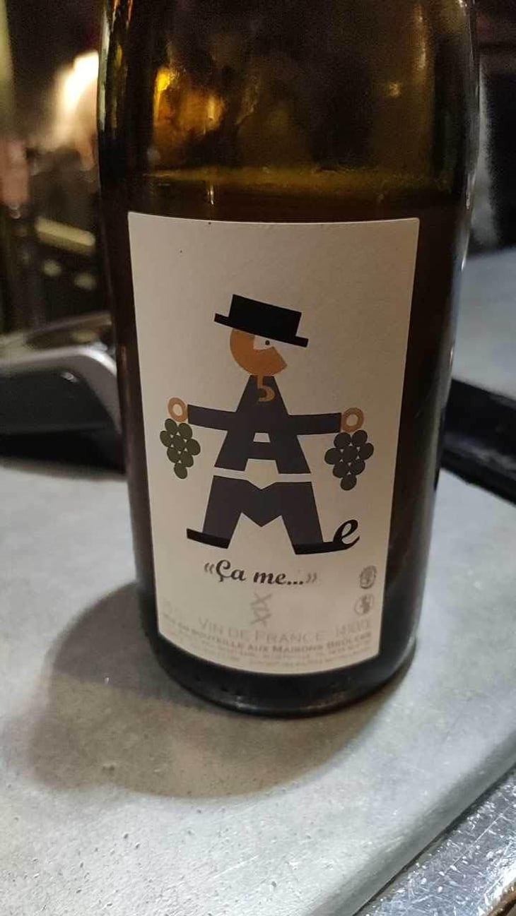 "Ça me..." - Domaine des Maisons Brûlées - Corinne & Paul Gillet 