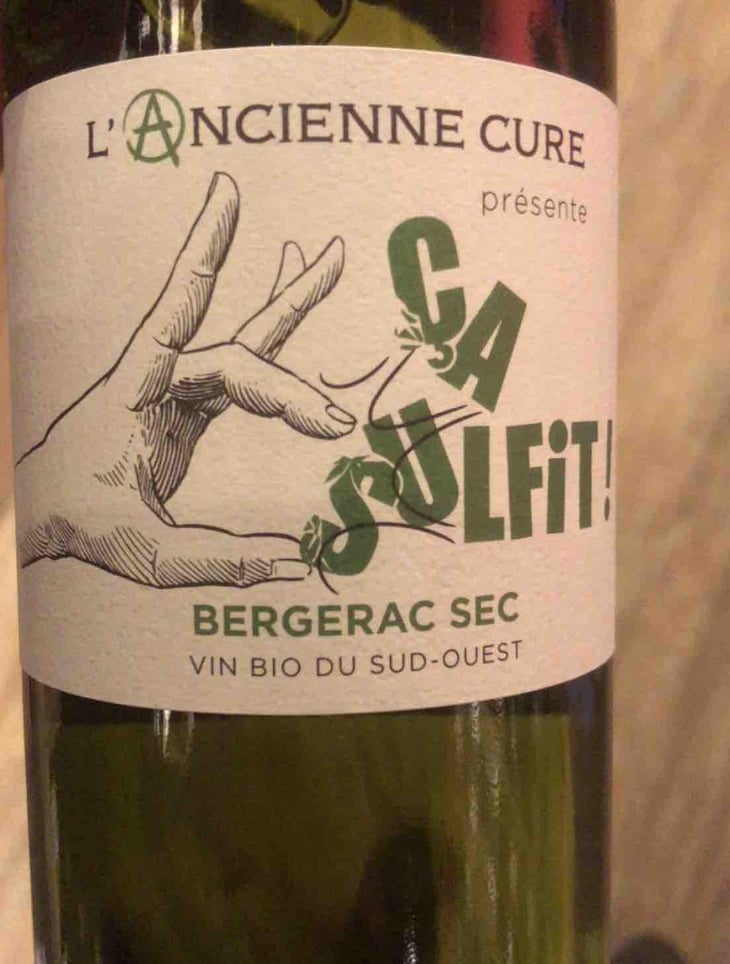 Ça Sulfit! - Domaine de l’Ancienne Cure - Christian Roche 
