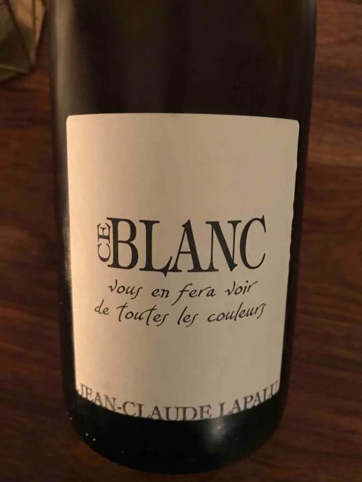 Ce Blanc vous en fera voir de toutes les couleurs - Jean-Claude Lapalu - Jean-Claude Lapalu 
