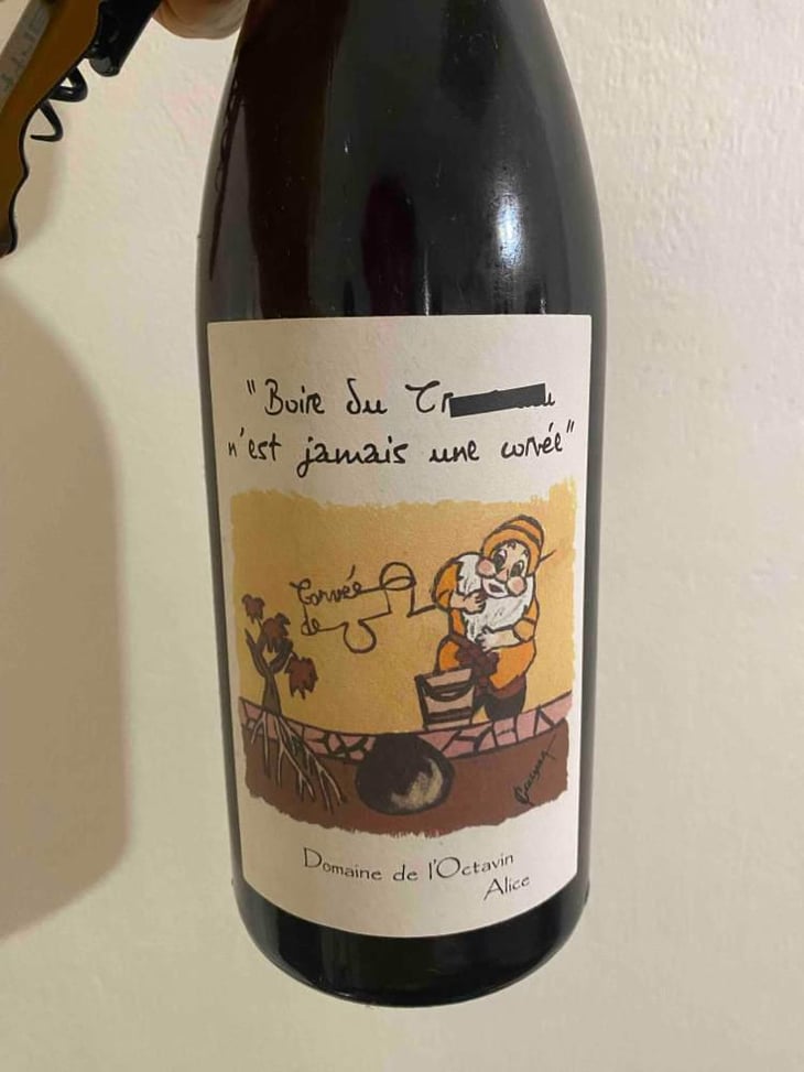 Boire Du Boire du Trou-trou N'Est Jamais Une Corvée - Domaine de l'Octavin - Alice Bouvot 