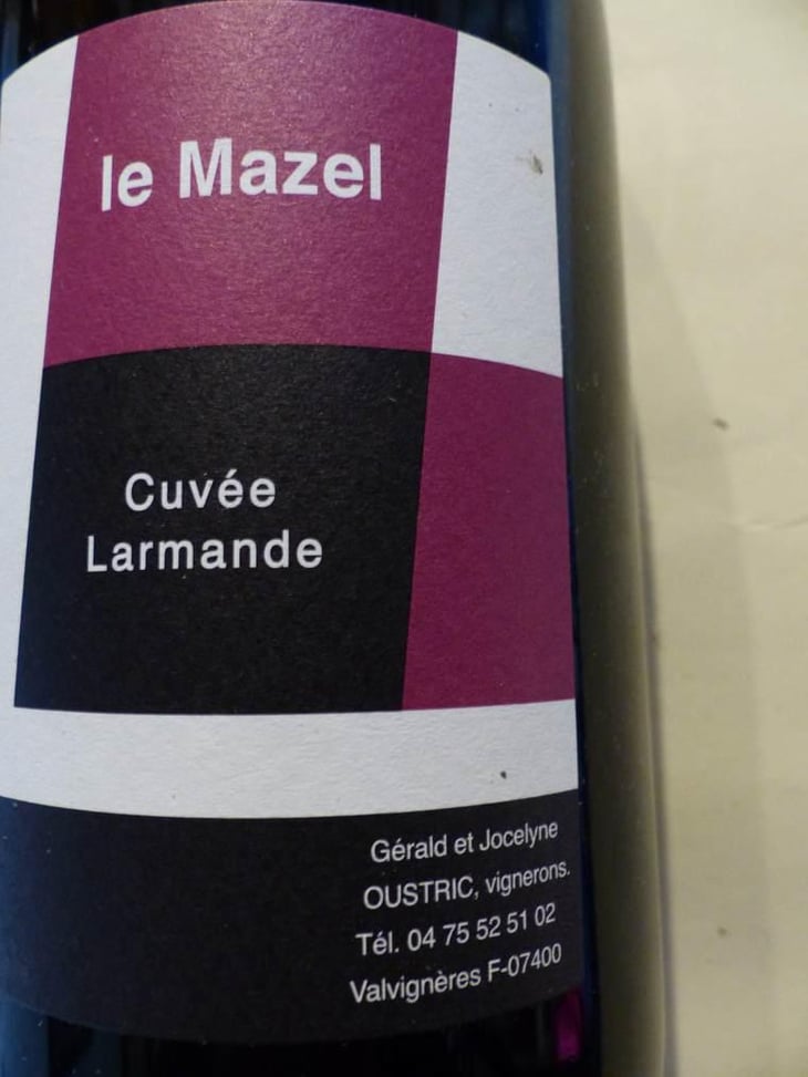 Cuvée Larmande - Le Mazel - Gérald & Jocelyne Oustric 