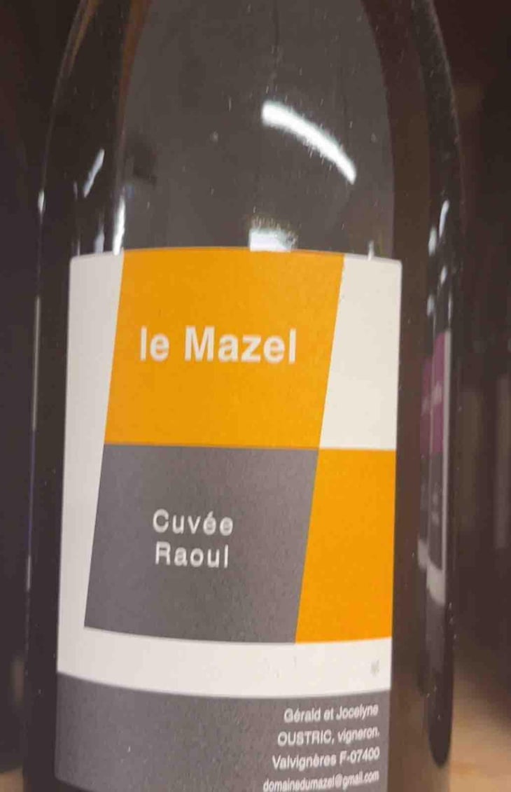 Cuvée Raoul - Le Mazel - Gérald & Jocelyne Oustric 