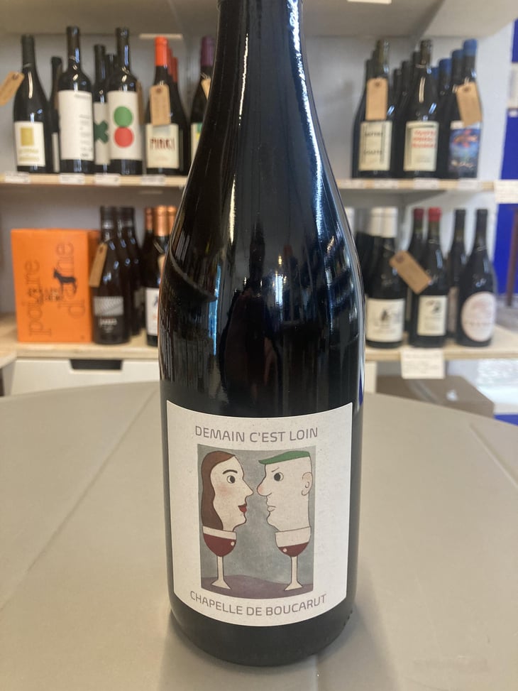 Demain c'est loin - Château Boucarut - Saskia & Maurice Goetschy 