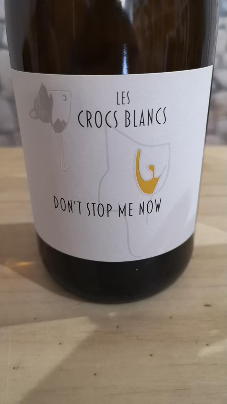 Don't Stop me now - Domaine des Crocs Blancs - Kevin Foucher 