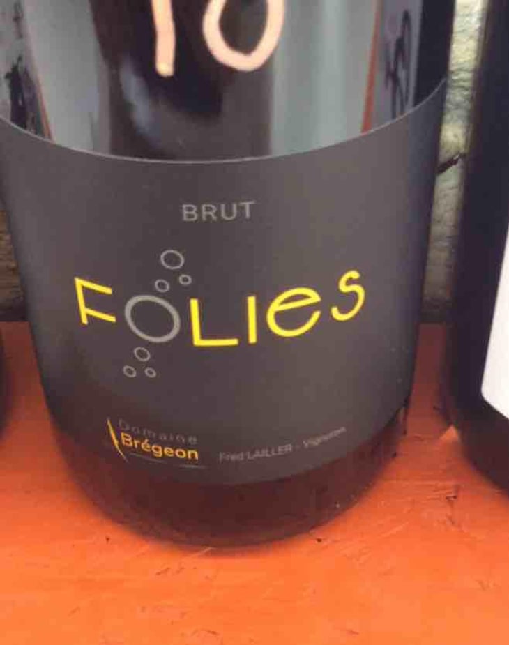 Folies - Domaine Brégeon - Frédéric Lailler 