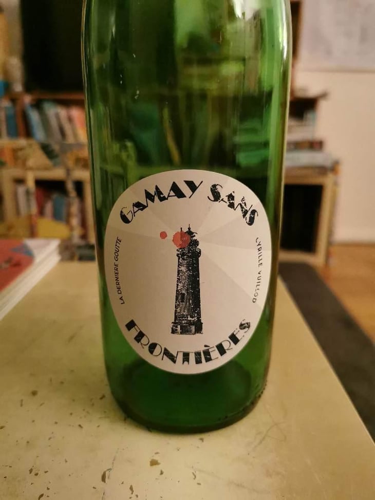 Gamay Sans Frontières - Dernière Goutte - Cyrille Vuillod 