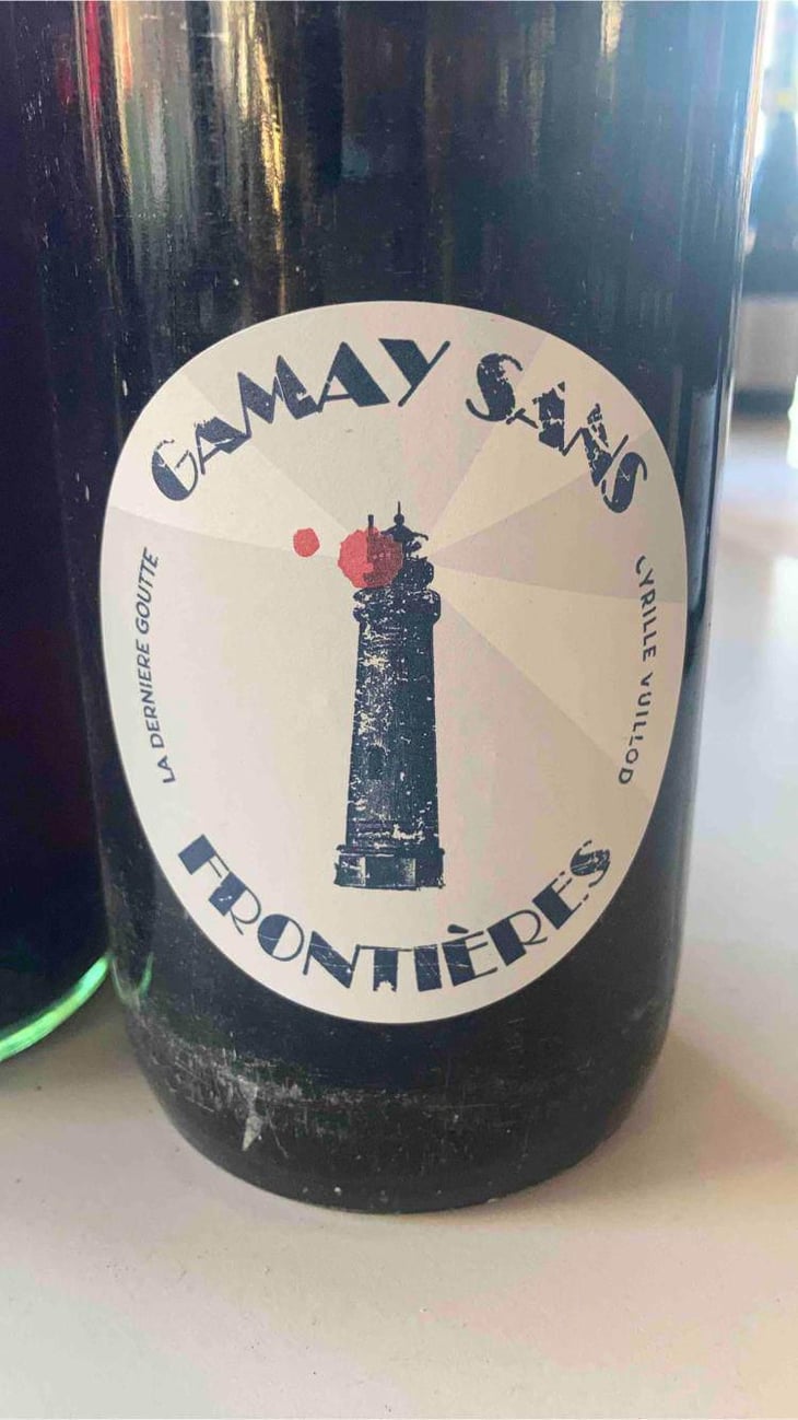 Gamay Sans Frontières - Dernière Goutte - Cyrille Vuillod 