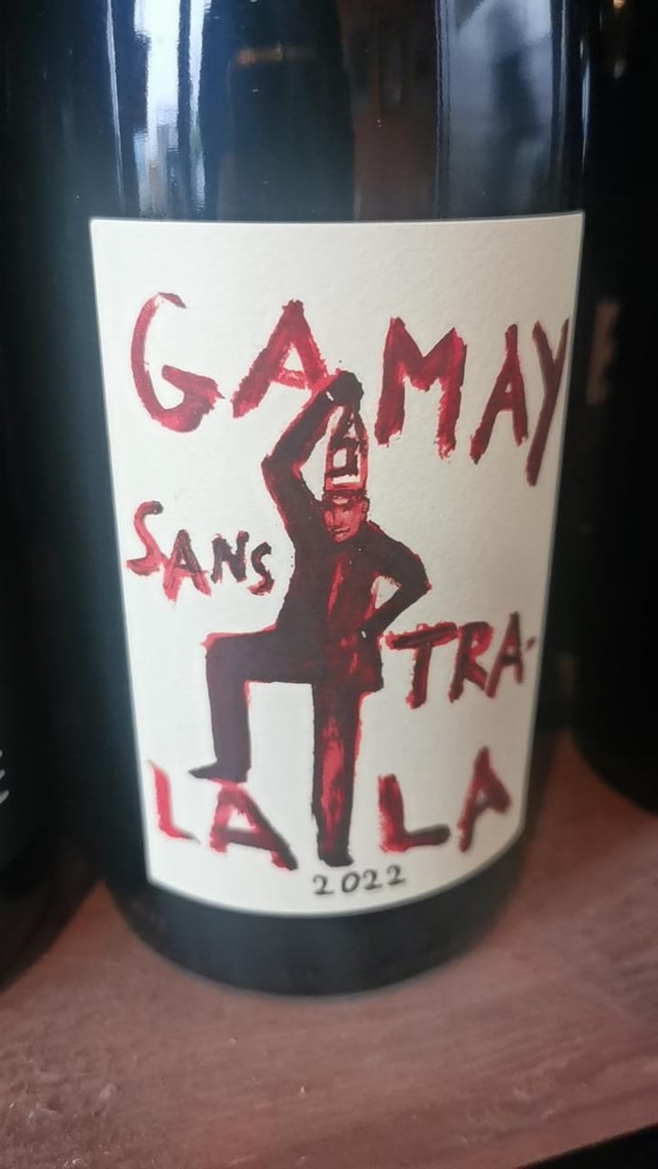Gamay Sans Tra-La La - Domaine de la Garreliére - Pascale & François Plouzeau 