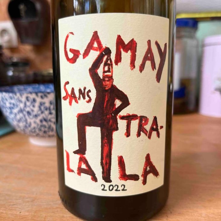 Gamay Sans Tra-La La - Domaine de la Garreliére - Pascale & François Plouzeau 