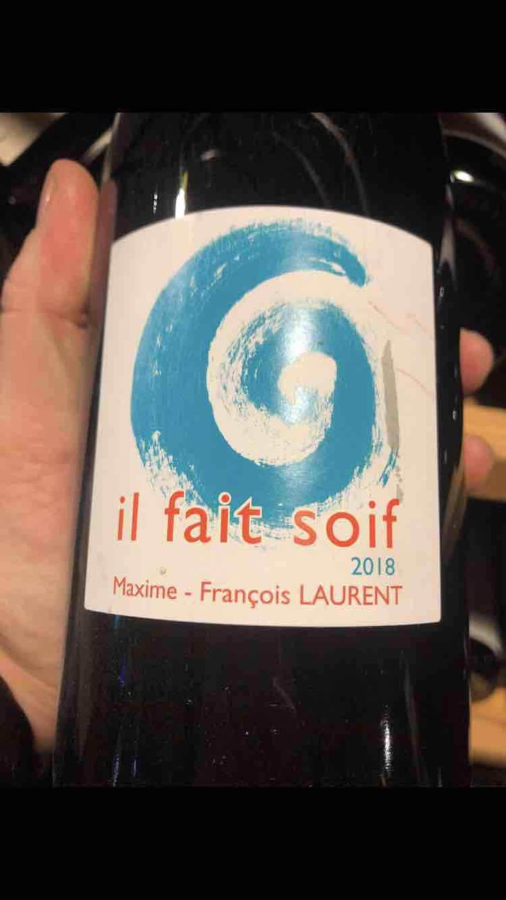 Il Fait Soif - Maxime-François Laurent - Maxime-François Laurent 