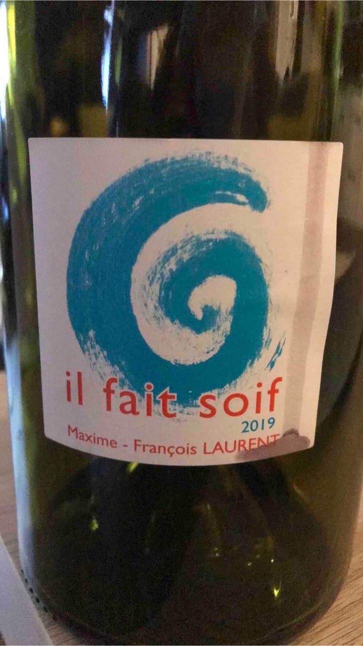 Il Fait Soif - Maxime-François Laurent - Maxime-François Laurent 