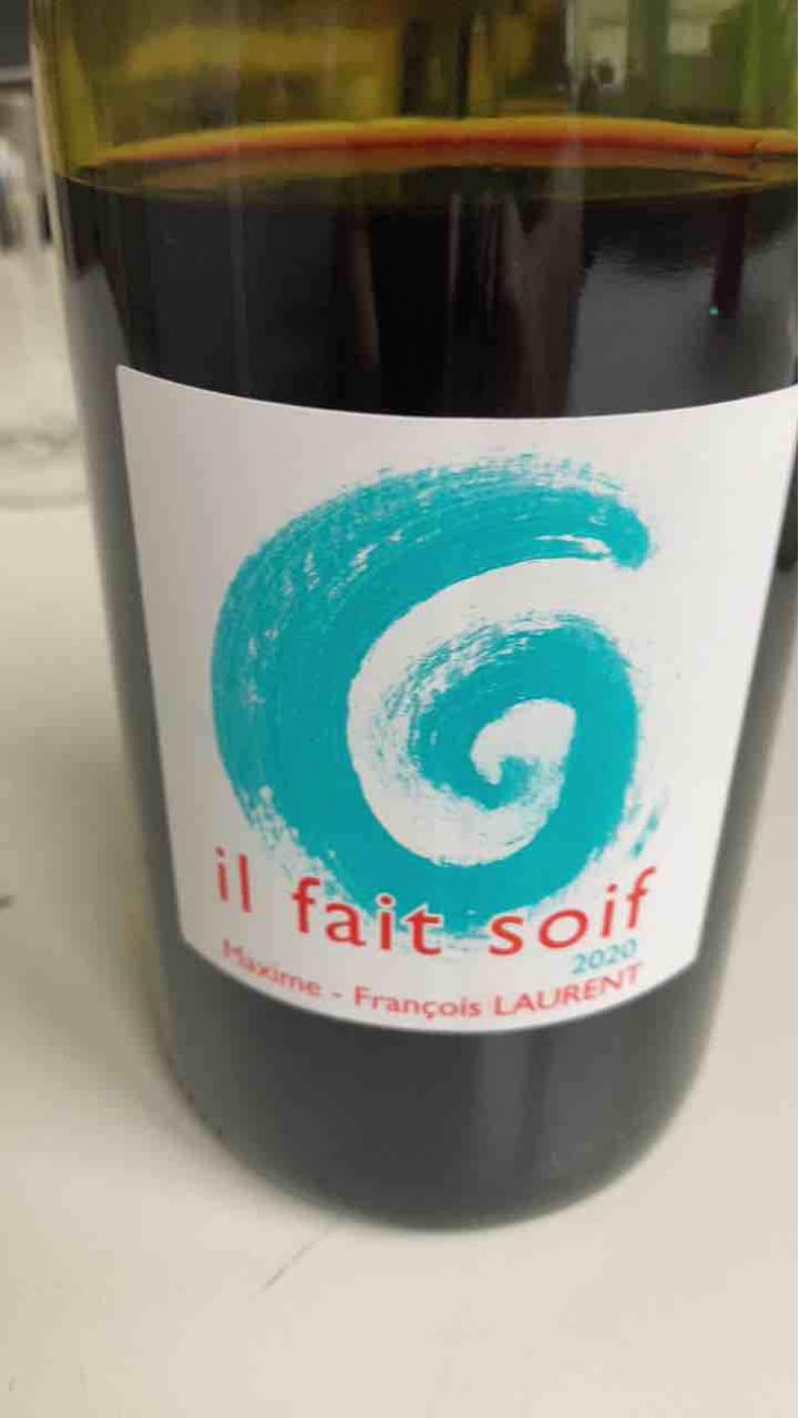 Il Fait Soif - Maxime-François Laurent - Maxime-François Laurent 
