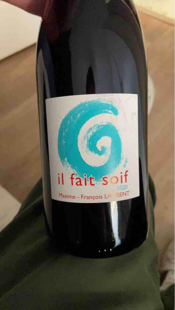 Il Fait Soif - Maxime-François Laurent - Maxime-François Laurent 