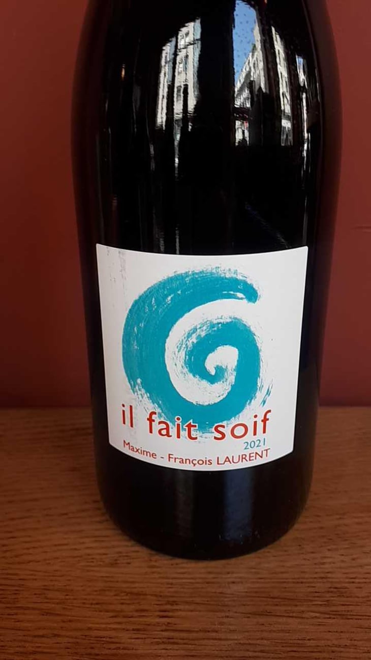 Il Fait Soif - Maxime-François Laurent - Maxime-François Laurent 