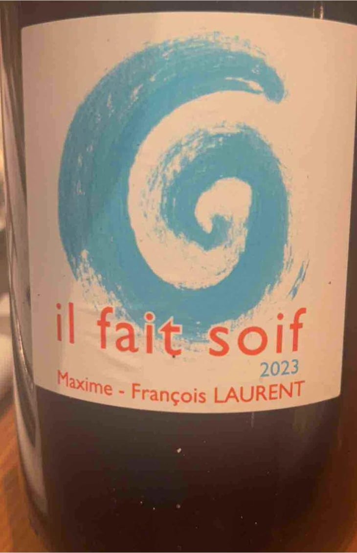 Il Fait Soif - Maxime-François Laurent - Maxime-François Laurent 
