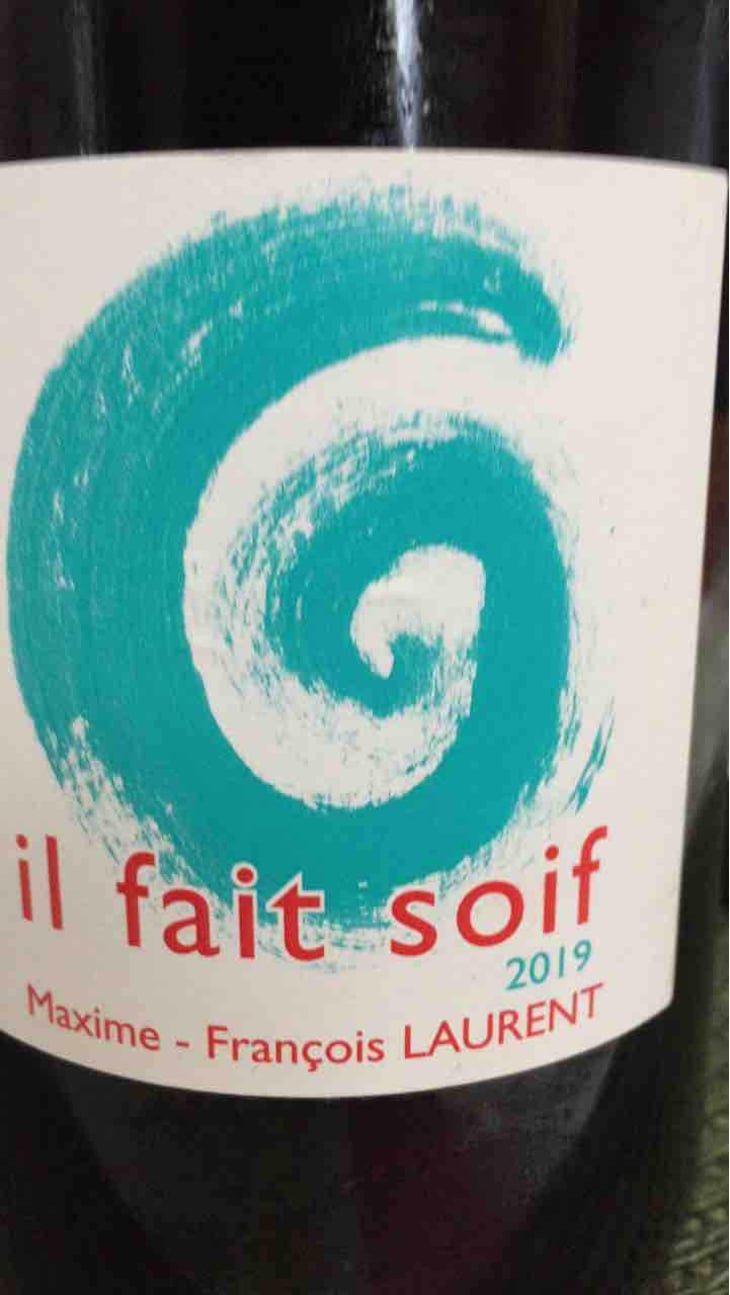 Il Fait Soif - Maxime-François Laurent - Maxime-François Laurent 