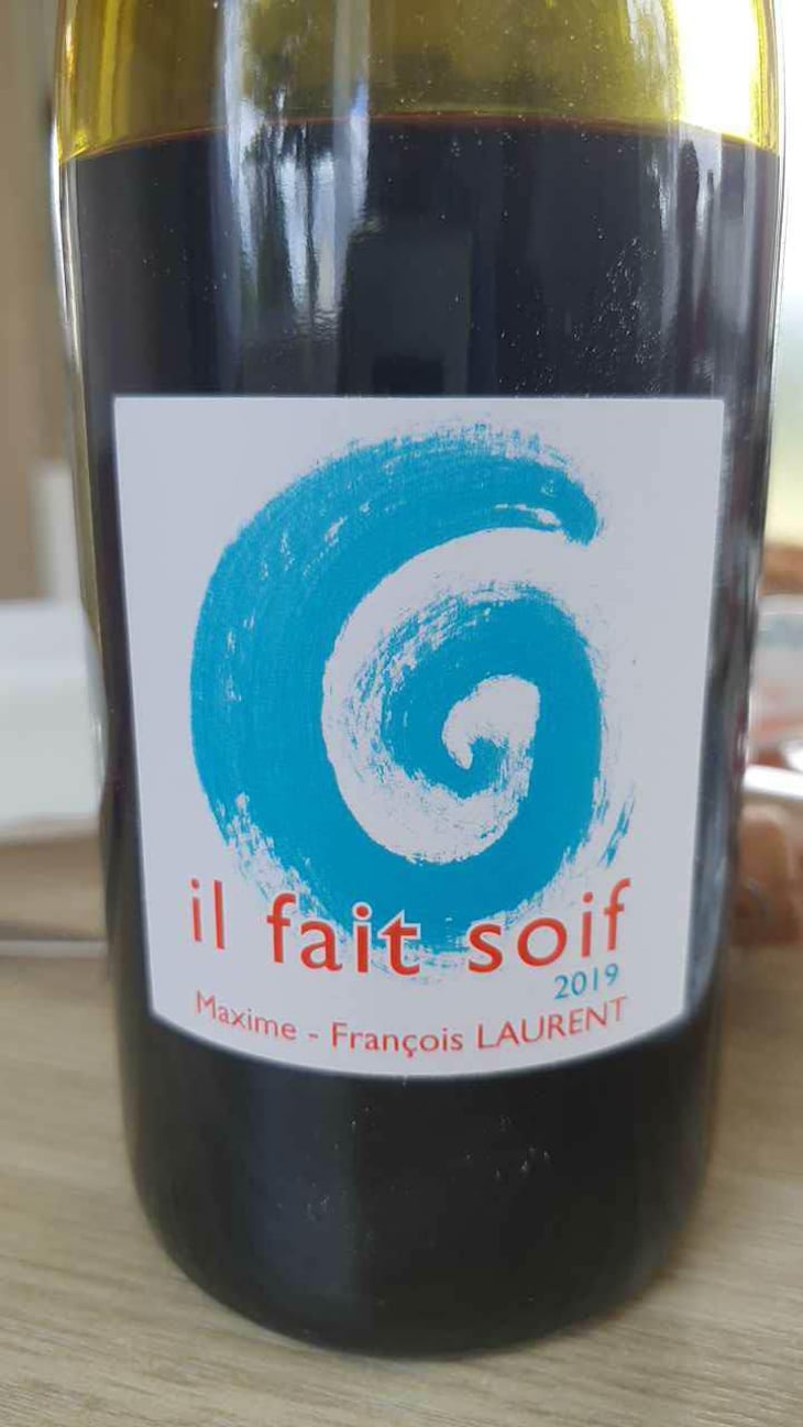 Il Fait Soif - Maxime-François Laurent - Maxime-François Laurent 