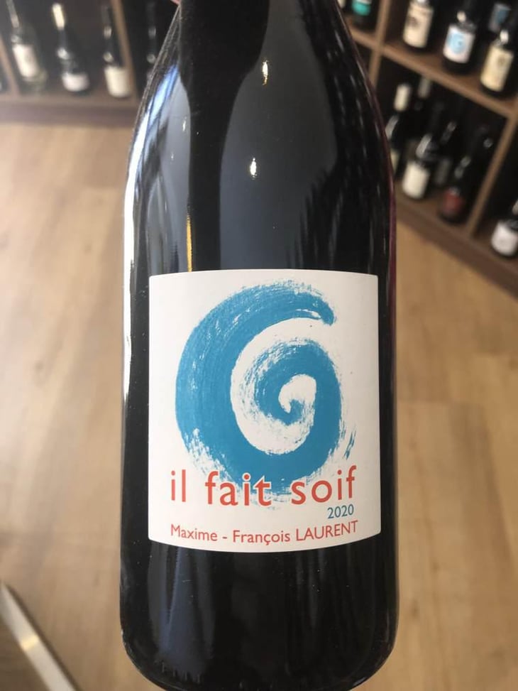 Il Fait Soif - Maxime-François Laurent - Maxime-François Laurent 