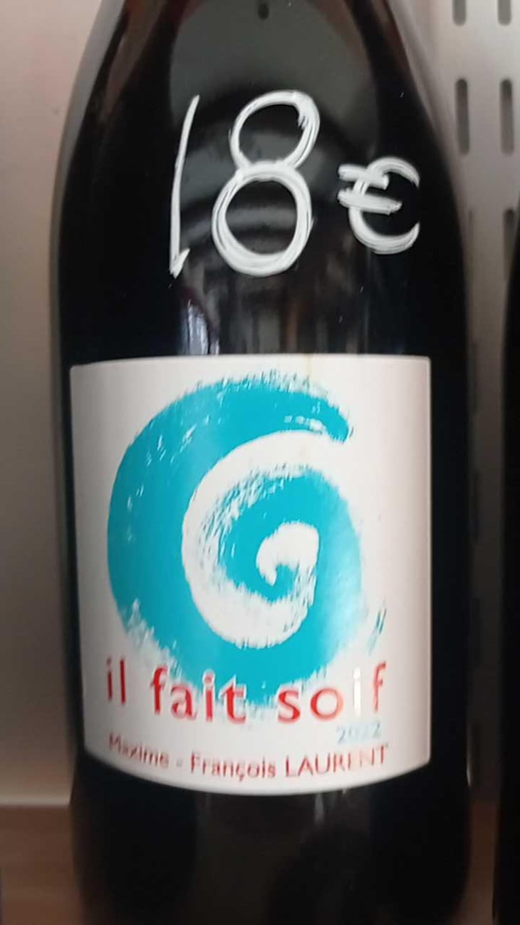 Il Fait Soif - Maxime-François Laurent - Maxime-François Laurent 