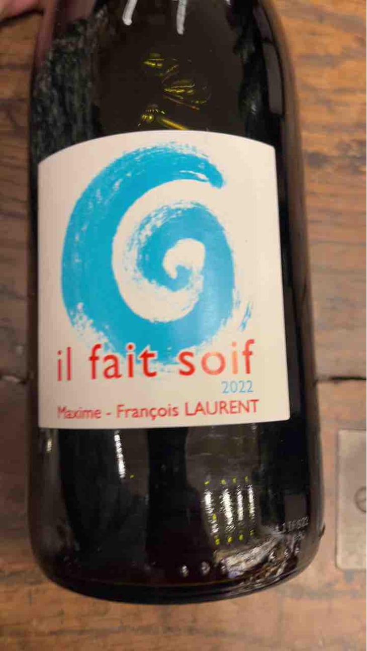 Il Fait Soif - Maxime-François Laurent - Maxime-François Laurent 