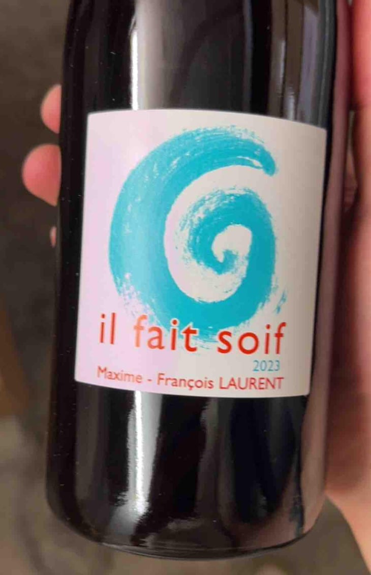 Il Fait Soif - Maxime-François Laurent - Maxime-François Laurent 