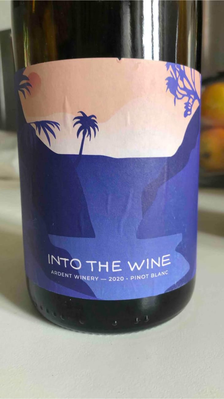 Into The Wine - Pinot Blanc - Ardent Winery - Arthur Joskin 