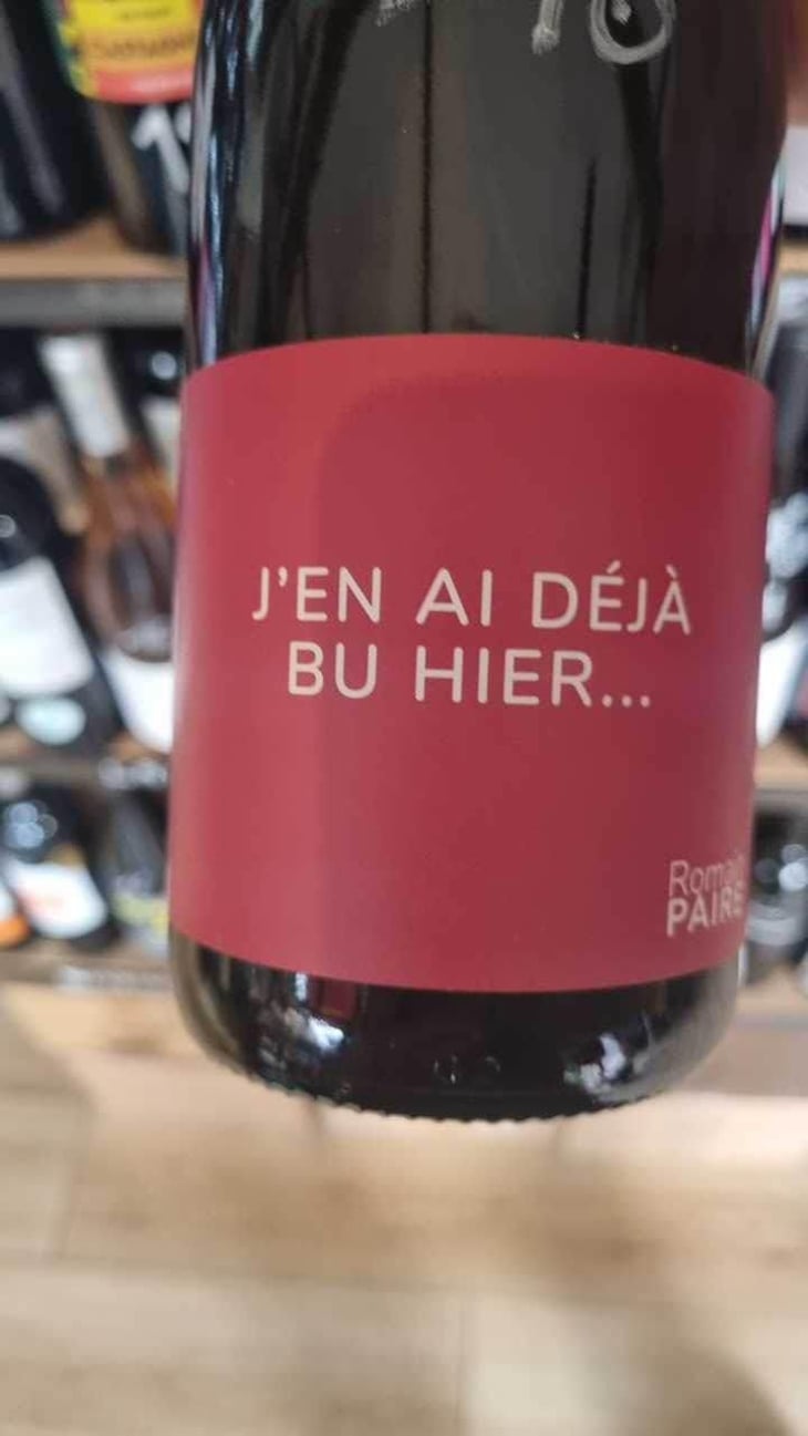 J’en Ai Déjà Bu Hier - Domaine des Pothiers - Denise, Georges & Romain Paire 
