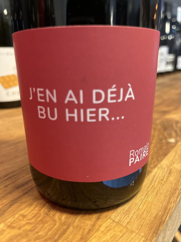 J’en Ai Déjà Bu Hier - Domaine des Pothiers - Denise, Georges & Romain Paire 