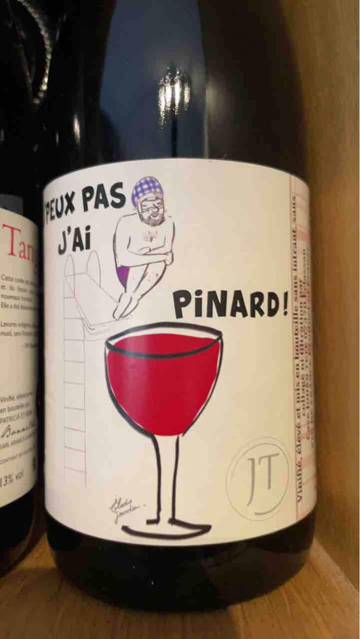 J’peux Pas J’ai Pinard - Domaine Johan Tete - Johan Tete 