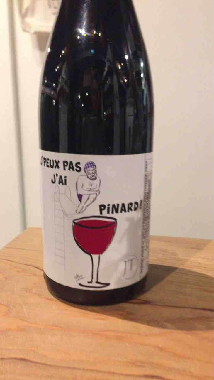 J’peux Pas J’ai Pinard - Domaine Johan Tete - Johan Tete 