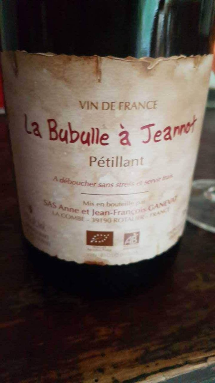 La Bubulle A Jeannot - Domaine Ganevat - Anne & Jean-François Ganevat 