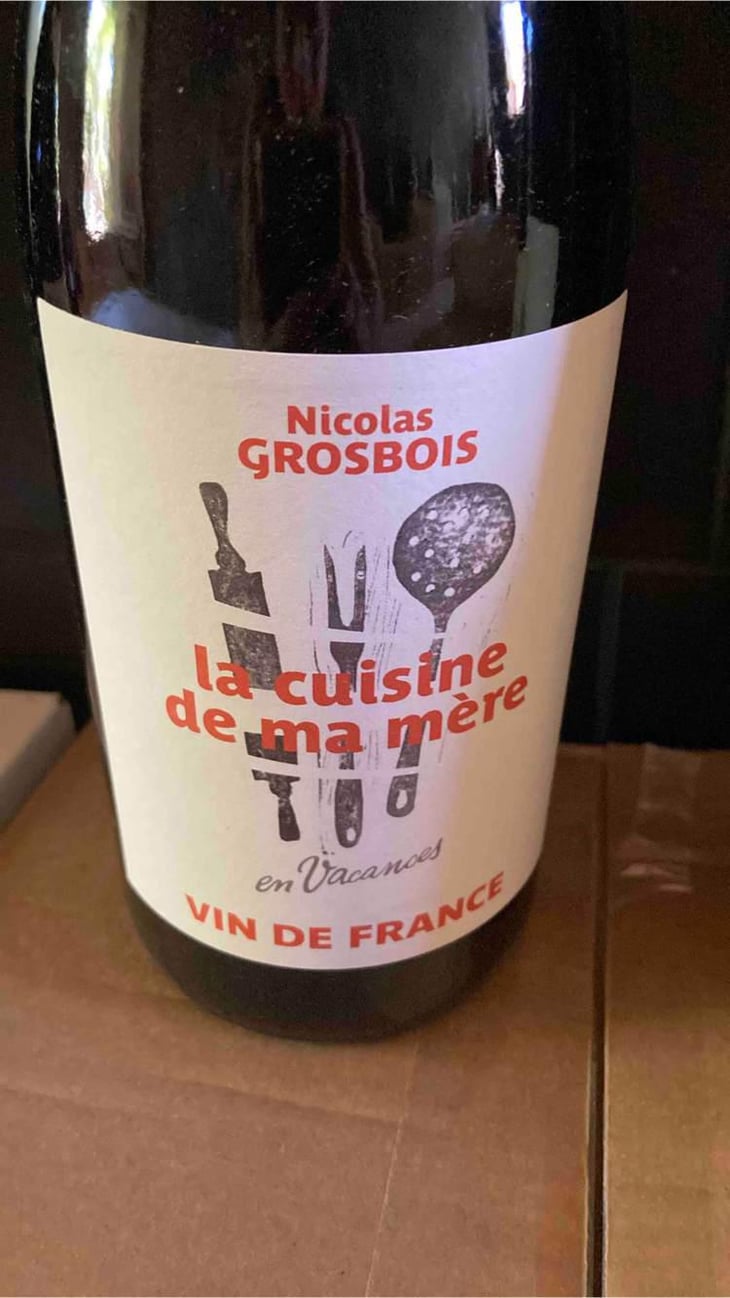 La Cuisine de ma mère (Label before 2020) - Domaine Grosbois - Sylvain & Nicolas Grosbois 