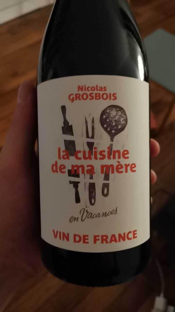 La Cuisine de ma mère (Label before 2020) - Domaine Grosbois - Sylvain & Nicolas Grosbois 