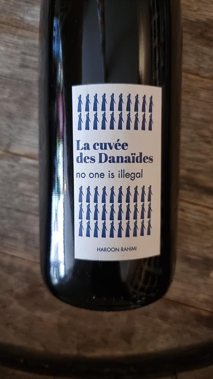 La cuvée des Danaïdes - No one is illegal X Muller-Koeberlé - Harjane - Haroon Rahimi 