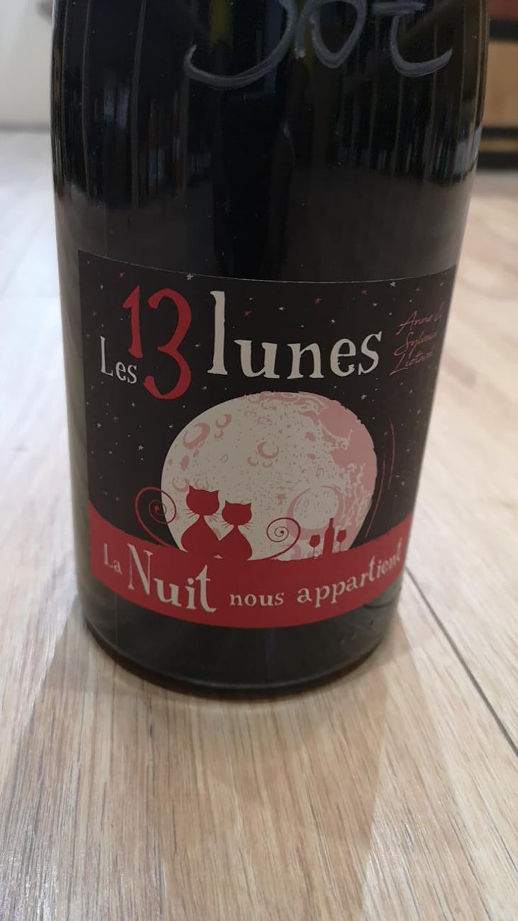 La Nuit Nous Appartient - Domaine Des 13 Lunes - Sylvain Liotard & Florent da Conceição 