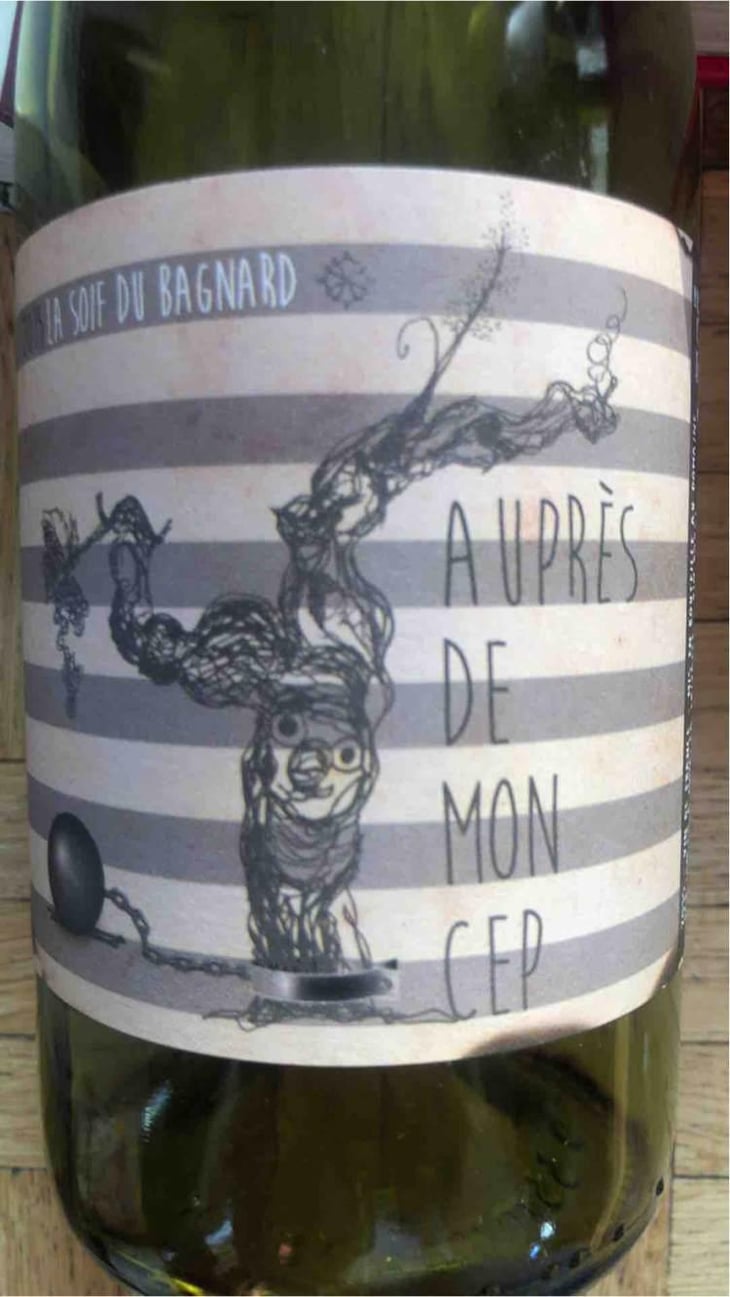 La Soif Du Bagnard - Auprès De Mon Cep - Ian Lu 