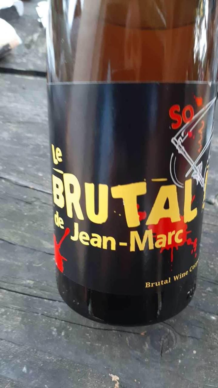 Le Brutal de Jean-Marc - Les Vins Pirouettes - Pierre Sanchez, Rémi Ségura & Xavier Couturier 