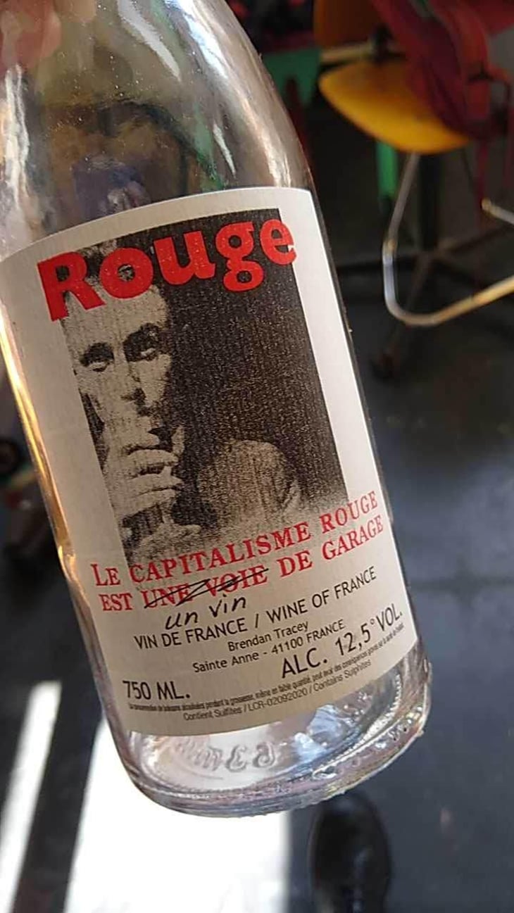 Le Capitalisme Rouge est une Voie de Garage - Domaine Le Clocher - Les Vins de Sainte Anne - Brendan & Sean Tracey 